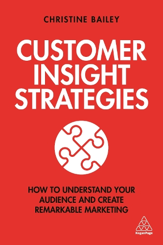 Customer Insight Strategies: How to Understand Your Audience and Create Remarkable Marketing (ePub eBook)