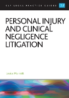 Personal Injury and Clinical Negligence Litigation 2025: Legal Practice Course Guides (LPC) (ePub eBook)