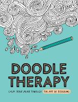 Doodle Therapy: Calm Your Mind Through the Art of Doodling