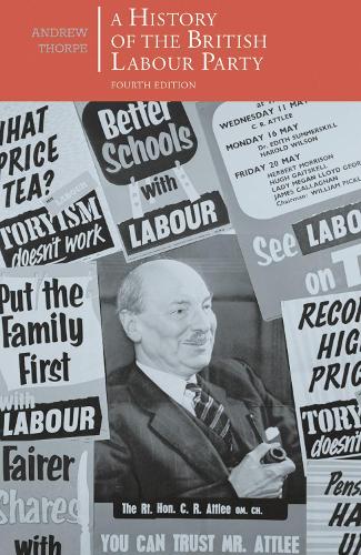 History of the British Labour Party, A