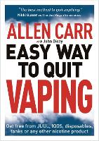  Allen Carr's Easy Way to Quit Vaping: Get Free from JUUL, IQOS, Disposables, Tanks or any...