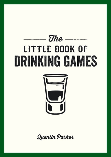 Little Book of Drinking Games, The