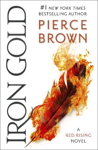 Iron Gold: the epic fourth book in the globally bestselling dystopian science fiction series RED RISING