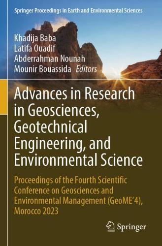  Advances in Research in Geosciences, Geotechnical Engineering, and Environmental Science: Proceedings of the Fourth Scientific Conference...