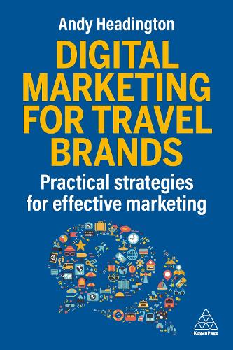 Digital Marketing for Travel Brands: Practical Strategies for Effective Marketing (ePub eBook)