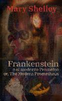 Frankenstein;   Or, The Modern Prometheus - Frankenstein, o el moderno Prometeo: Texto paralelo biling�e -...